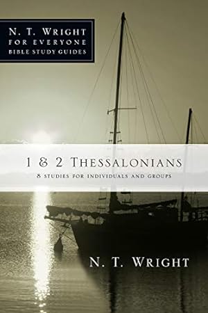 Seller image for 1 and 2 Thessalonians (N.T. Wright for Everyone Bible Study Guides) for sale by Pieuler Store
