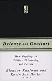 Image du vendeur pour Deleuze And Guattari: New Mappings in Politics, Philosophy, and Culture mis en vente par Pieuler Store