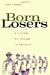 Seller image for Born Losers: A History of Failure in America for sale by Pieuler Store