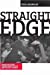 Imagen del vendedor de Straight Edge: Hardcore Punk, Clean Living Youth, and Social Change a la venta por Pieuler Store
