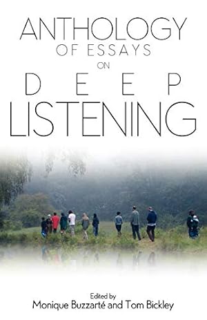 Seller image for Anthology of Essays on Deep Listening for sale by Pieuler Store