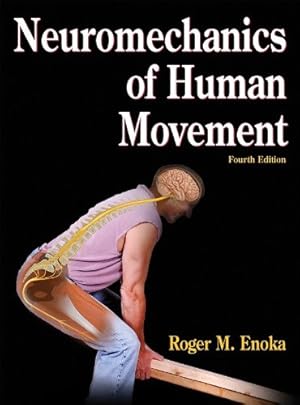 Immagine del venditore per Neuromechanics of Human Movement - 4th Edition venduto da Pieuler Store