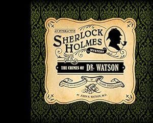 Seller image for The Crimes of Dr. Watson (Interactive Mysteries) for sale by Pieuler Store