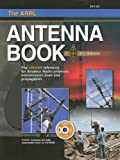 Immagine del venditore per The ARRL Antenna Book: The Ultimate Reference for Amateur Radio Antennas, Transmission Lines And Propagation (Arrl Antenna Book) venduto da Pieuler Store