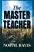 Seller image for The Master Teacher for sale by Pieuler Store