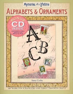 Seller image for Memories of a Lifetime?: Alphabets & Ornaments: Artwork for Scrapbooks & Fabric-Transfer Crafts for sale by Pieuler Store