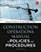 Seller image for Construction Operations Manual of Policies and Procedures, Fifth Edition for sale by Pieuler Store
