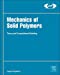 Seller image for Mechanics of Solid Polymers: Theory and Computational Modeling for sale by Pieuler Store