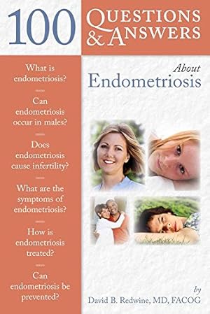 Seller image for 100 Questions & Answers About Endometriosis for sale by Pieuler Store