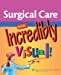Seller image for Surgical Care Made Incredibly Visual! (Incredibly Easy! Series?) for sale by Pieuler Store