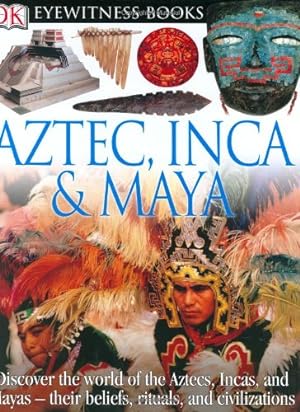 Seller image for Aztec, Inca, and Maya for sale by Pieuler Store