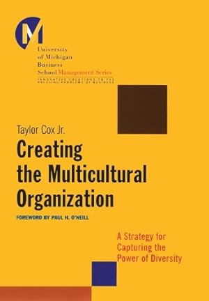 Immagine del venditore per Creating the Multicultural Organization: A Strategy for Capturing the Power of Diversity venduto da Pieuler Store