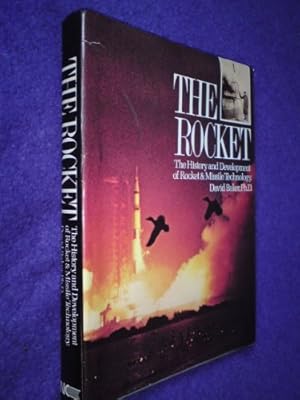 Imagen del vendedor de The Rocket: The History and Development of Rocket and Missile Technology a la venta por Pieuler Store