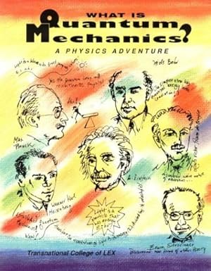 Image du vendeur pour What Is Quantum Mechanics?: A Physics Adventure mis en vente par Pieuler Store