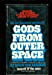 Seller image for Gods From Outer Space, Return to the Stars or Evidence for the Impossible for sale by Pieuler Store