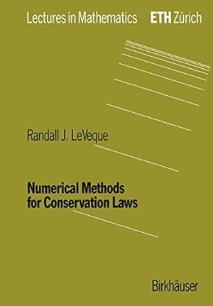 Immagine del venditore per Numerical Methods for Conservation Laws (Lectures in Mathematics. ETH Z???rich) venduto da Pieuler Store