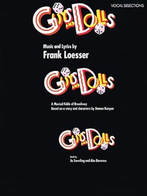 Seller image for Guys and Dolls: Vocal Selections (A Musical Fable of Broadway Based on Characters by Damon Runyon) for sale by Pieuler Store