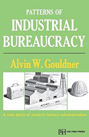 Seller image for Patterns of Industrial Bureaucracy for sale by Pieuler Store
