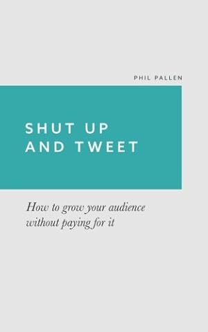 Seller image for Shut Up and Tweet for sale by Pieuler Store
