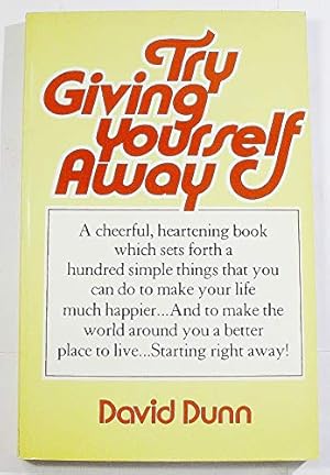 Seller image for Try Giving Yourself Away: A Tonic for These Troubled Times for sale by Pieuler Store