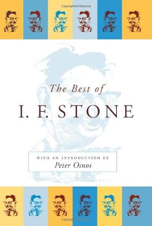 Seller image for Best of I. F. Stone for sale by Pieuler Store