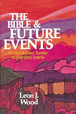 Immagine del venditore per Bible and Future Events, The venduto da Pieuler Store