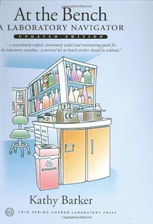 Imagen del vendedor de At the Bench: A Laboratory Navigator, Updated Edition a la venta por Pieuler Store