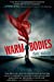 Seller image for Warm Bodies: A Novel for sale by Pieuler Store