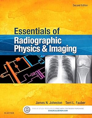 Bild des Verkufers fr Essentials of Radiographic Physics and Imaging zum Verkauf von Pieuler Store