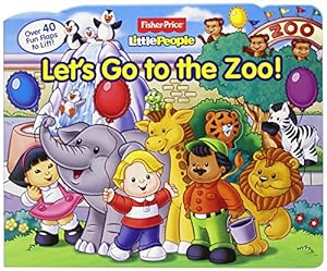 Imagen del vendedor de Fisher-Price Little People Let's Go to the Zoo! (Lift-the-Flap) a la venta por Pieuler Store