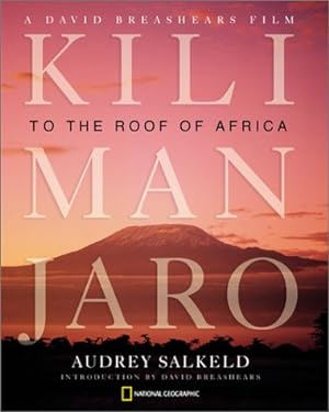 Immagine del venditore per Kilimanjaro: To the Roof of Africa (Hardcover) venduto da Pieuler Store
