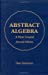 Immagine del venditore per Abstract Algebra: A First Course venduto da Pieuler Store