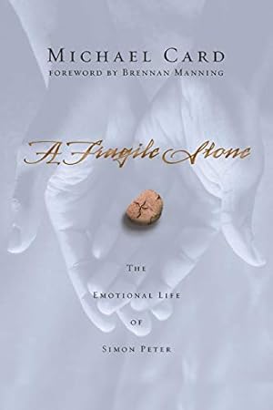 Seller image for A Fragile Stone: The Emotional Life of Simon Peter for sale by Pieuler Store