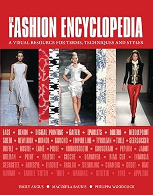 Immagine del venditore per The Fashion Encyclopedia: A Visual Resource for Terms, Techniques, and Styles venduto da Pieuler Store