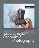 Seller image for Mastering Digital Panoramic Photography for sale by Pieuler Store