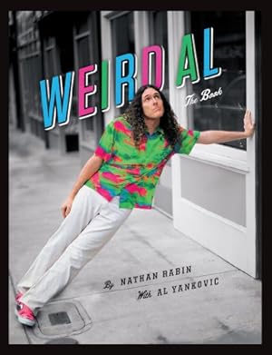 Seller image for Weird Al : The Book for sale by Pieuler Store