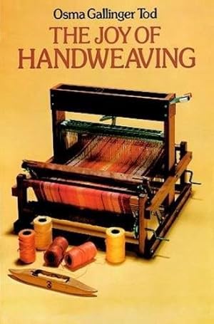 Immagine del venditore per The Joy of Handweaving venduto da Pieuler Store