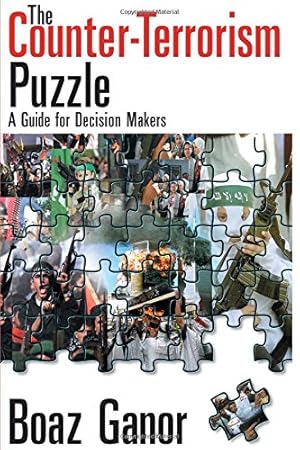 Immagine del venditore per The Counter-Terrorism Puzzle: A Guide for Decision Makers venduto da Pieuler Store