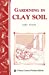 Seller image for Gardening in Clay Soil for sale by Pieuler Store