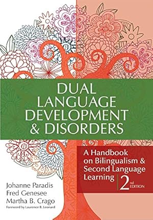 Seller image for Dual Language Development & Disorders: A Handbook on Bilingualism & Second Language Learning, Second Edition (CLI) for sale by Pieuler Store