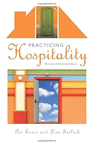 Bild des Verkufers fr Practicing Hospitality: The Joy of Serving Others zum Verkauf von Pieuler Store