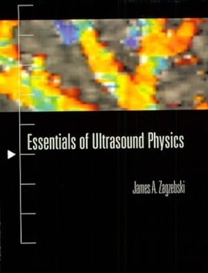 Immagine del venditore per Essentials Of Ultrasound Physics venduto da Pieuler Store