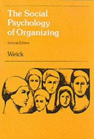 Imagen del vendedor de The Social Psychology of Organizing (Topics in Social Psychology Series) a la venta por Pieuler Store