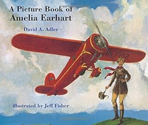 Seller image for A Picture Book of Amelia Earhart (Picture Book Biography) for sale by Pieuler Store