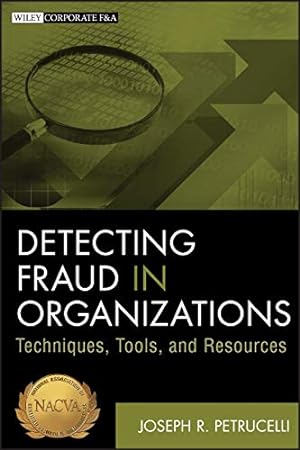 Seller image for Detecting Fraud in Organizations: Techniques, Tools, and Resources for sale by Pieuler Store