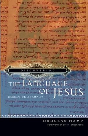 Image du vendeur pour Discovering the Language of Jesus: Hebrew or Aramaic? mis en vente par Pieuler Store