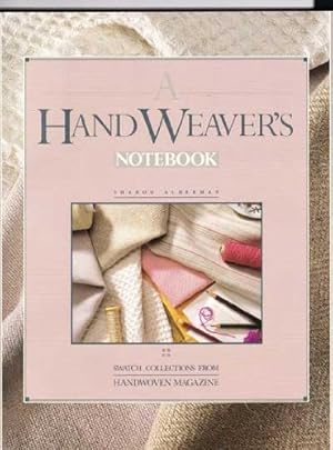 Image du vendeur pour A Handweaver's Notebook mis en vente par Pieuler Store