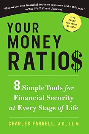 Bild des Verkufers fr Your Money Ratios: 8 Simple Tools for Financial Security at Every Stage of Life zum Verkauf von Pieuler Store