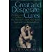 Imagen del vendedor de Great and Desperate Cures!: Rise and Decline of Psychosurgery and Other Radical Treatments for Mental Illness a la venta por Pieuler Store