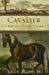 Seller image for Cavalier: A Tale of Chivalry, Passion, and Great Houses for sale by Pieuler Store